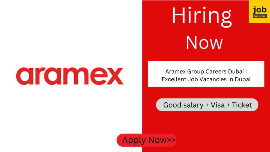 aramex-group-careers-dubai-excellent-job-vacancies-in-dubai-job24s