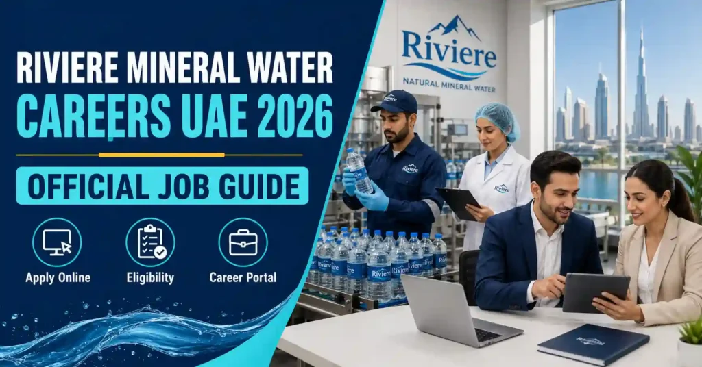 Riviere Mineral Water Careers UAE: Official Application Guide 2026