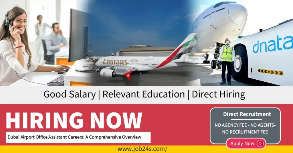Dubai Airport Office Assistant Careers: A Comprehensive Overview