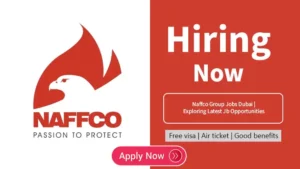 Naffco Group Jobs Dubai | Exploring Latest Job Opportunities !
