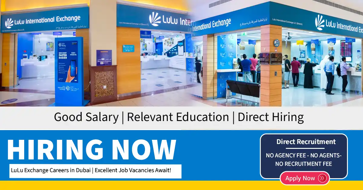 LuLu Exchange Careers in Dubai | Excellent Job Vacancies Await!