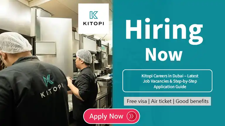 Kitopi Careers in Dubai – Latest Job Vacancies & Step-by-Step Application Guide