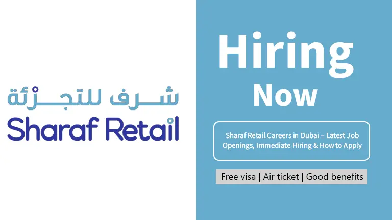 Sharaf Retail Careers in Dubai – Latest Job Openings, Immediate Hiring & How to Apply