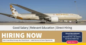 Cabin Crew Etihad Airways Abu Dhabi Airport – Latest Vacancy & Career Opportunity