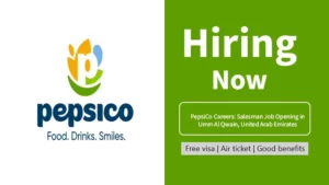PepsiCo Careers: Salesman Job Opening in Umm Al Qwain, United Arab Emirates