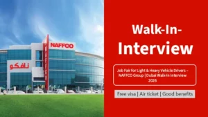 Job Fair for Light & Heavy Vehicle Drivers – NAFFCO Group | Dubai Walk-In Interview 2026