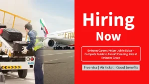 Emirates Careers Helper Job in Dubai – Complete Guide to Aircraft Cleaning Jobs at Emirates Group