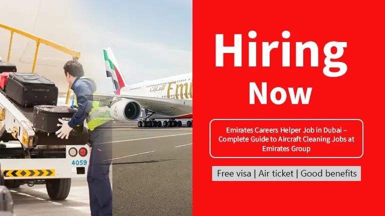 Emirates Careers Helper Job in Dubai – Complete Guide to Aircraft Cleaning Jobs at Emirates Group