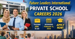 Future Leaders International Private School Careers 2026 – Teaching Jobs in UAE