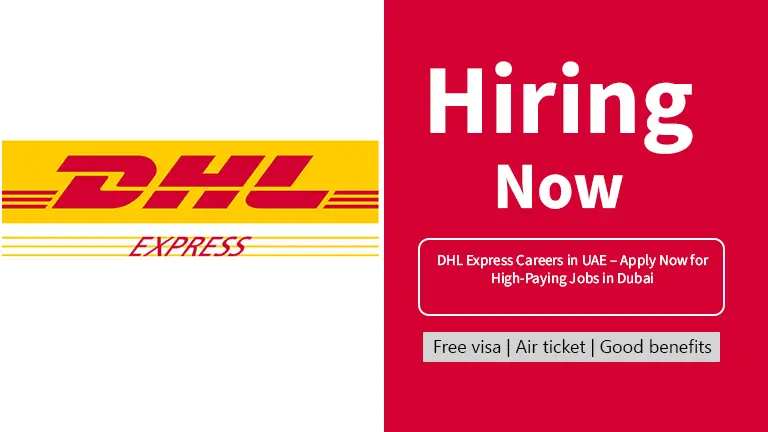 DHL Express Careers in UAE – Apply Now for High-Paying Jobs in Dubai