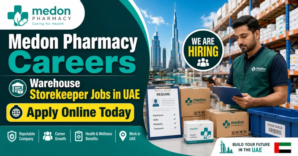 Medon Pharmacy Careers 2026 – Warehouse Storekeeper Jobs in UAE | Apply Online Today